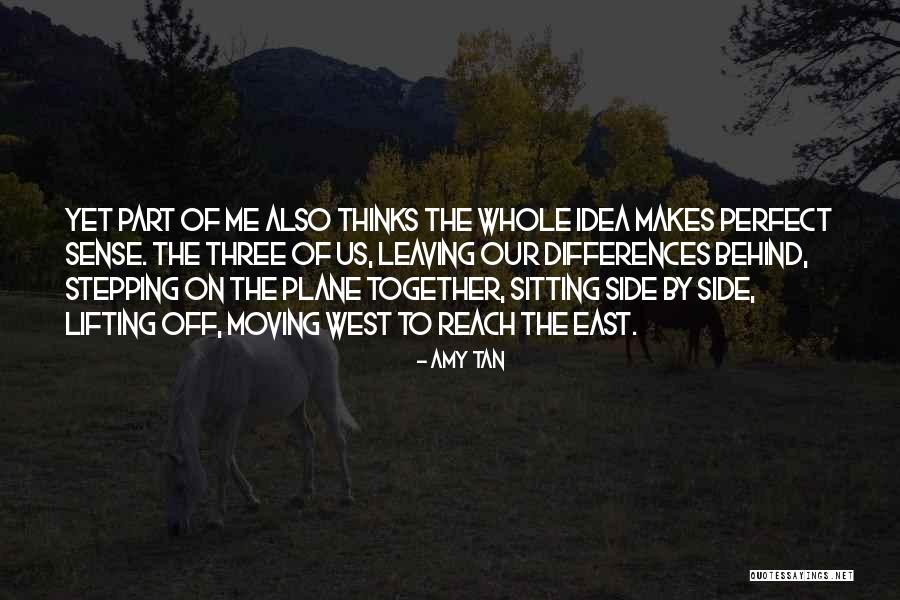 Leaving Us Behind Quotes By Amy Tan Leaving Us Behind Quotes By Amy Tan
