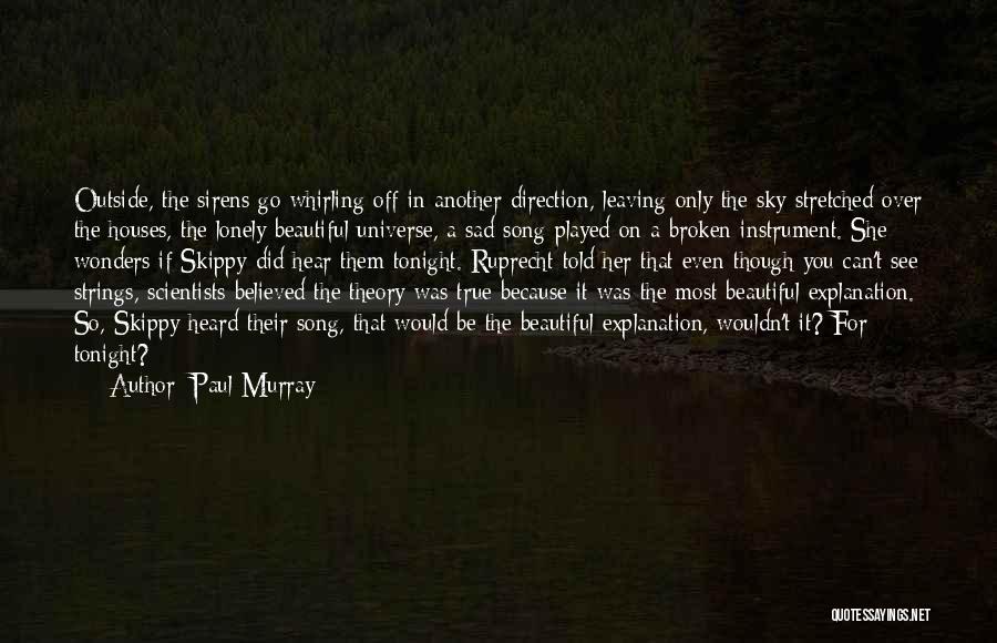 Leaving Without Explanation Quotes By Paul Murray