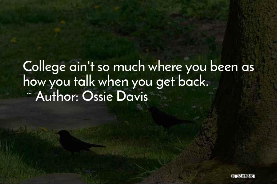 Leaving Workmates Quotes By Ossie Davis