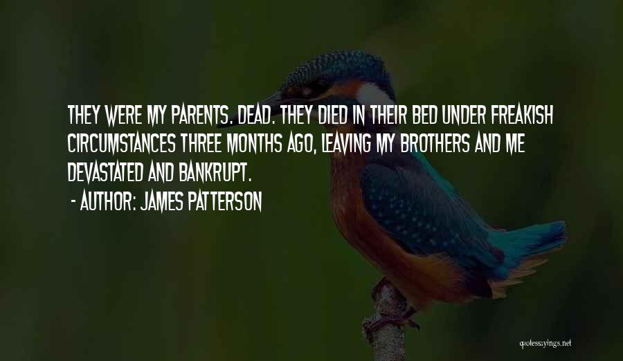 Leaving Your Bed Quotes By James Patterson