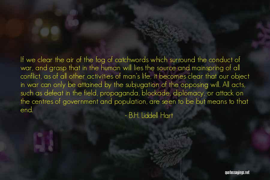 Leaving Your Boyfriend Quotes By B.H. Liddell Hart Leaving Your Boyfriend Quotes By B.H. Liddell Hart