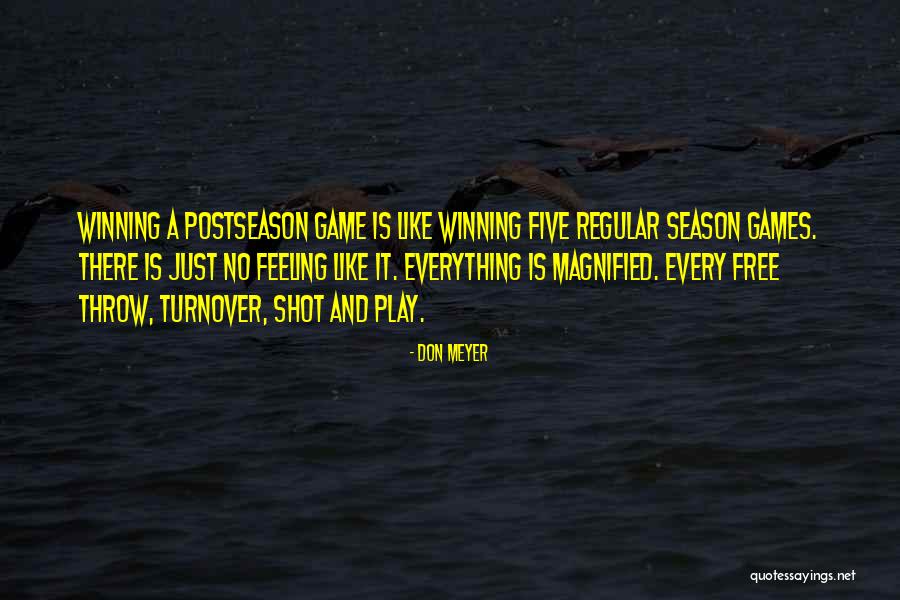 Leaving Your Boyfriend Quotes By Don Meyer Leaving Your Boyfriend Quotes By Don Meyer