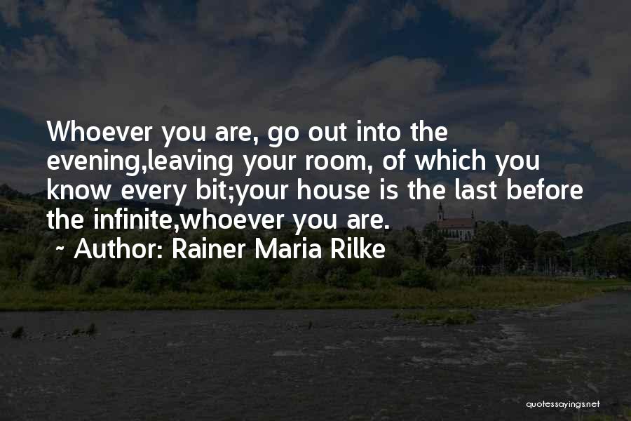 Leaving Your Life Quotes By Rainer Maria Rilke