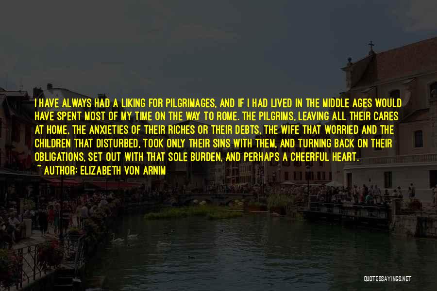 Leaving Your Wife Quotes By Elizabeth Von Arnim