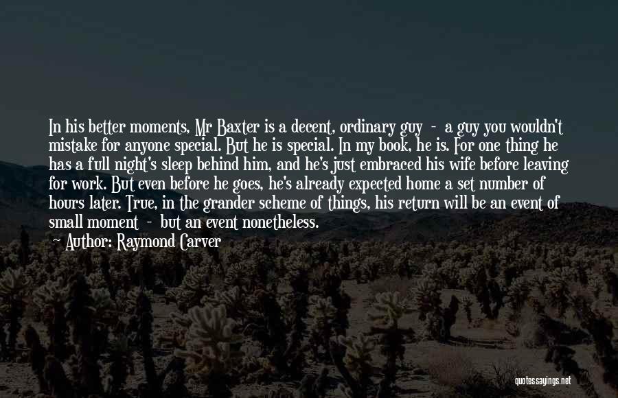 Leaving Your Wife Quotes By Raymond Carver