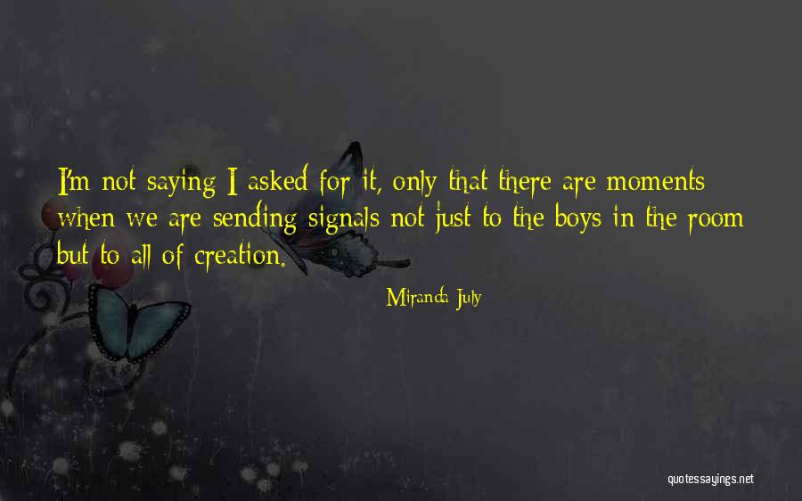 Leavingstone Quotes By Miranda July Leavingstone Quotes By Miranda July