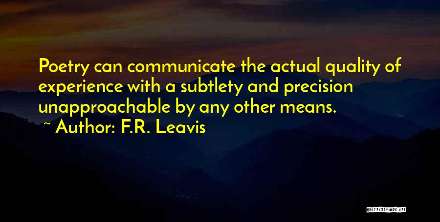 Leavis Quotes By F.R. Leavis