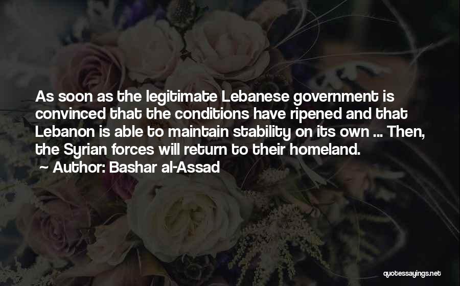 Lebanese Forces Quotes By Bashar Al-Assad