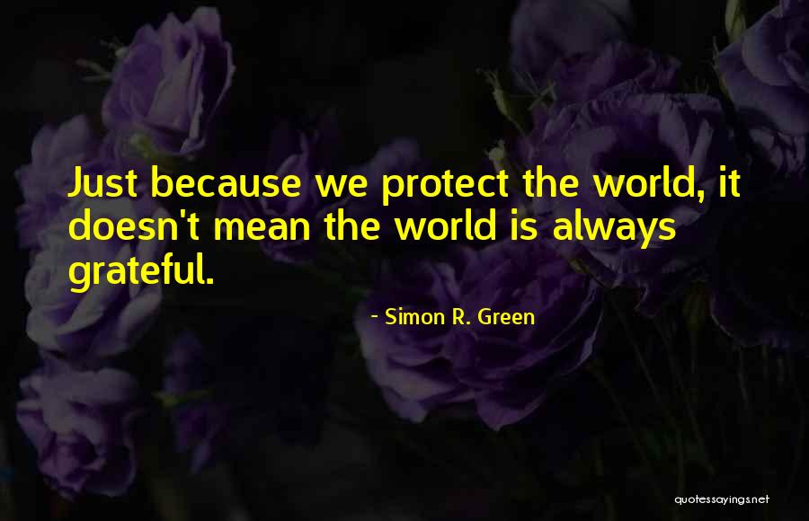 Lebbies Quotes By Simon R. Green Lebbies Quotes By Simon R. Green