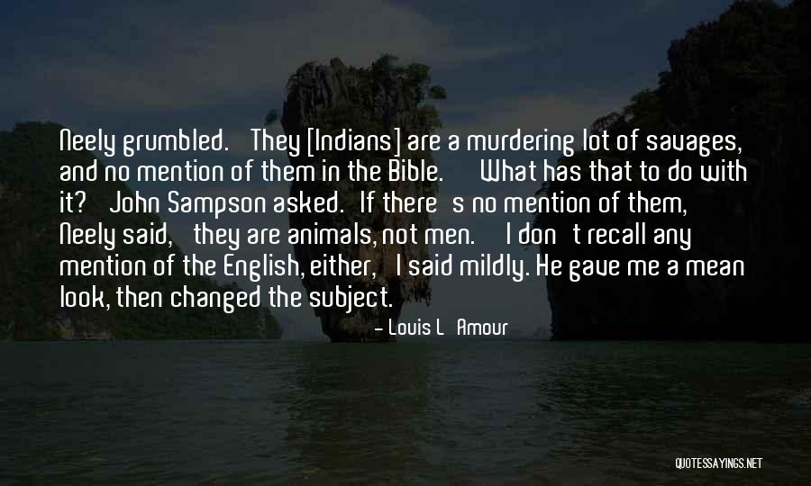Lebbon Il Quotes By Louis L'Amour Lebbon Il Quotes By Louis L'Amour