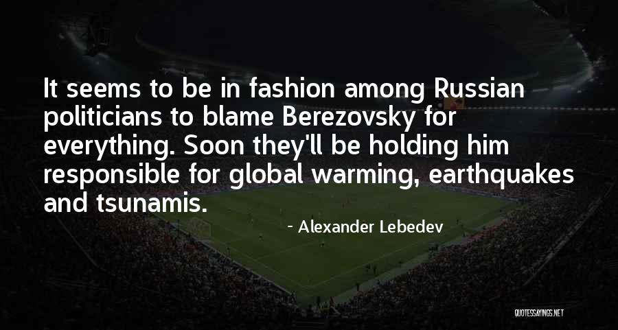 Lebedev Quotes By Alexander Lebedev Lebedev Quotes By Alexander Lebedev