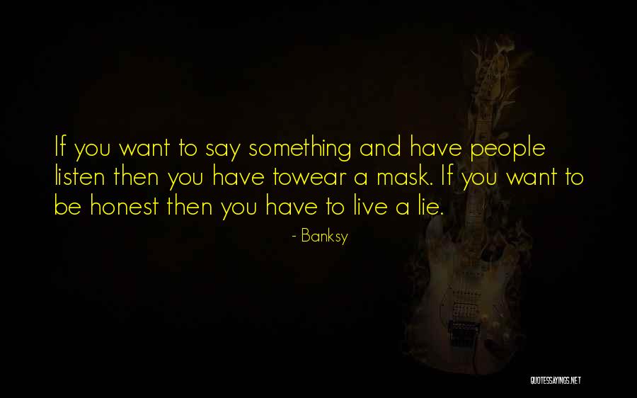 Lebensraum Wald Quotes By Banksy Lebensraum Wald Quotes By Banksy