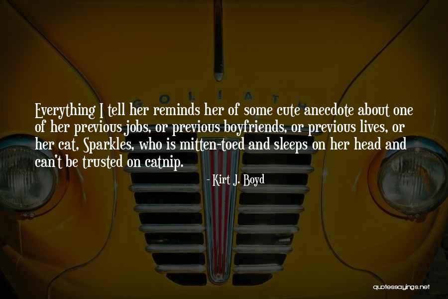Lebenswandels Quotes By Kirt J. Boyd Lebenswandels Quotes By Kirt J. Boyd
