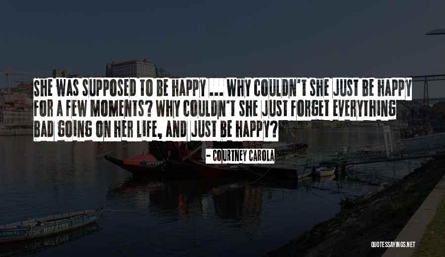 Leberer Bmg Quotes By Courtney Carola Leberer Bmg Quotes By Courtney Carola