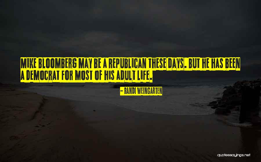 Leberer Bmg Quotes By Randi Weingarten Leberer Bmg Quotes By Randi Weingarten