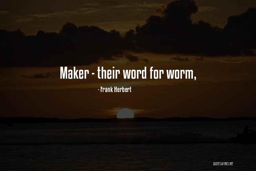 Lebesgue Dominated Quotes By Frank Herbert Lebesgue Dominated Quotes By Frank Herbert