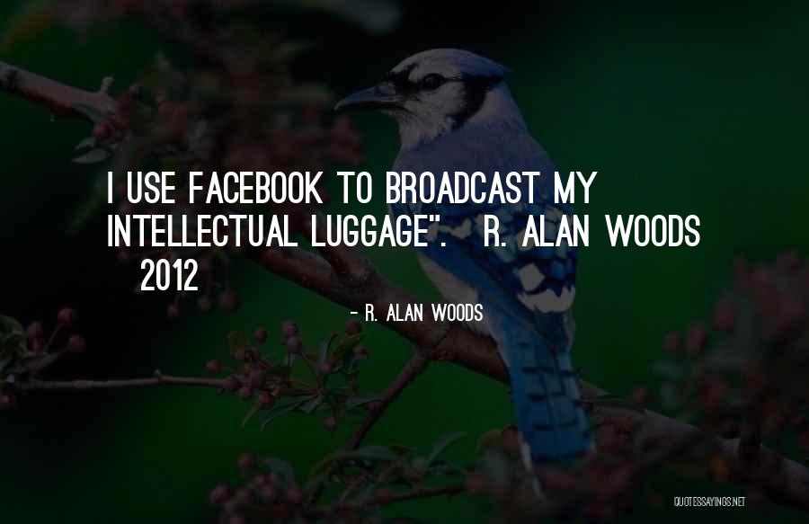 Lebesgue Dominated Quotes By R. Alan Woods