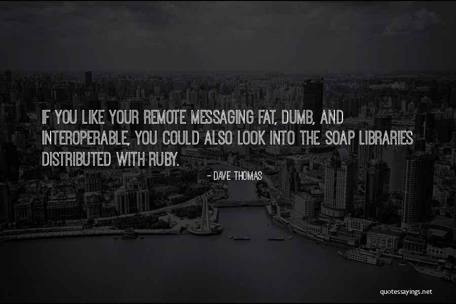 Lebkuchenhaus Quotes By Dave Thomas Lebkuchenhaus Quotes By Dave Thomas