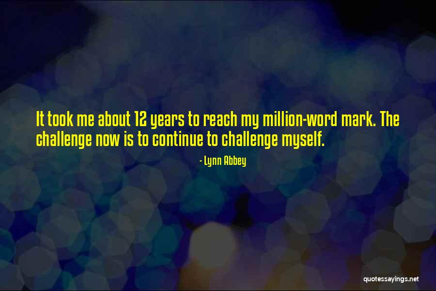 Lebkuecher Workshop Quotes By Lynn Abbey Lebkuecher Workshop Quotes By Lynn Abbey