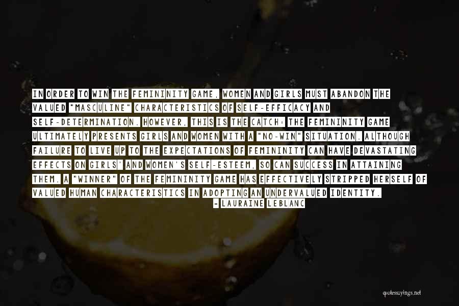 Leblanc Quotes By Lauraine Leblanc Leblanc Quotes By Lauraine Leblanc