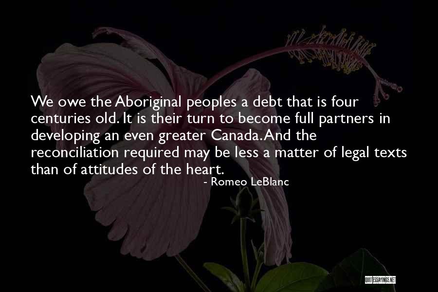Leblanc Quotes By Romeo LeBlanc Leblanc Quotes By Romeo LeBlanc