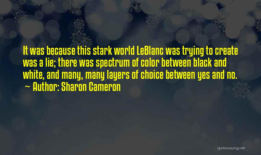 Leblanc Quotes By Sharon Cameron