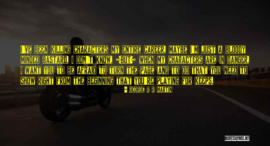 Leblang Suzanne Quotes By George R R Martin