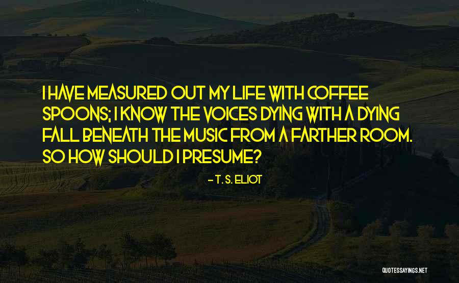 Leboeuf Lamb Quotes By T. S. Eliot Leboeuf Lamb Quotes By T. S. Eliot