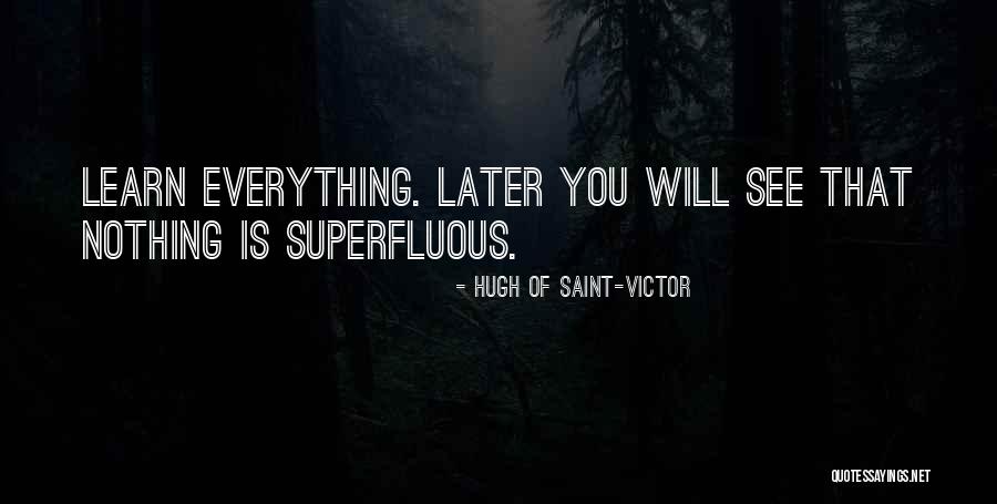 Lebogang Mahlangu Quotes By Hugh Of Saint-Victor Lebogang Mahlangu Quotes By Hugh Of Saint-Victor