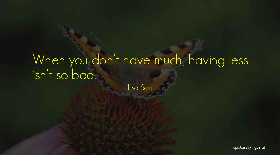 Lebohang Mthunzi Quotes By Lisa See Lebohang Mthunzi Quotes By Lisa See
