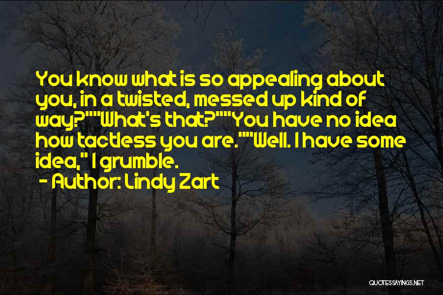 Lebrache Quotes By Lindy Zart