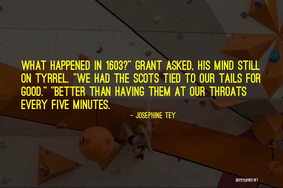 Lebron 13 Quotes By Josephine Tey Lebron 13 Quotes By Josephine Tey