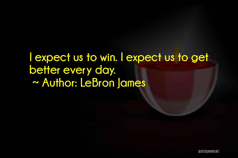 LeBron James Quotes 1184684