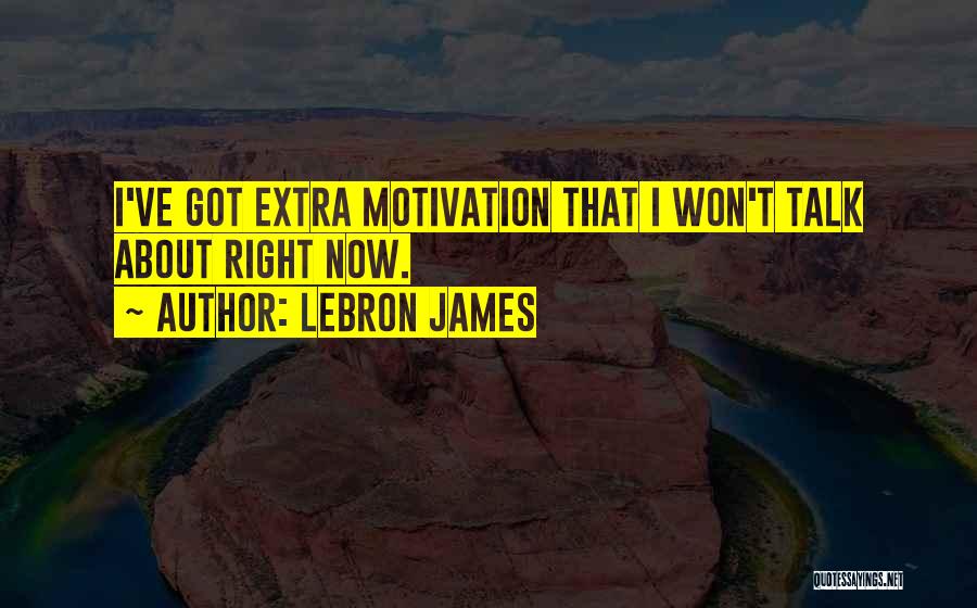 LeBron James Quotes 1249998