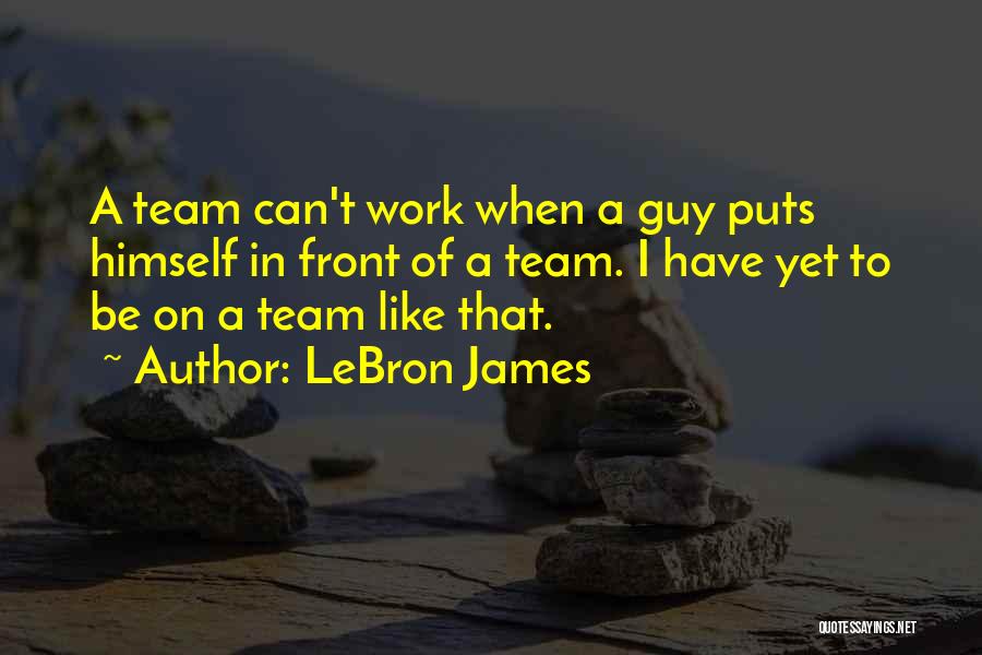 LeBron James Quotes 1291338