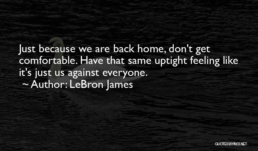 LeBron James Quotes 2186571