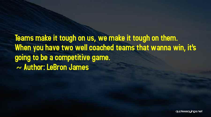 LeBron James Quotes 876970