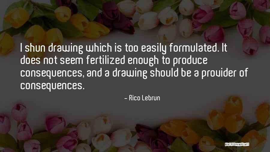 Lebrun Quotes By Rico Lebrun Lebrun Quotes By Rico Lebrun