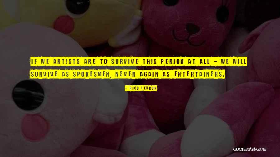 Lebrun Quotes By Rico Lebrun Lebrun Quotes By Rico Lebrun