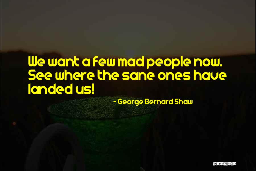 Lecarra Steering Wheels Quotes By George Bernard Shaw Lecarra Steering Wheels Quotes By George Bernard Shaw