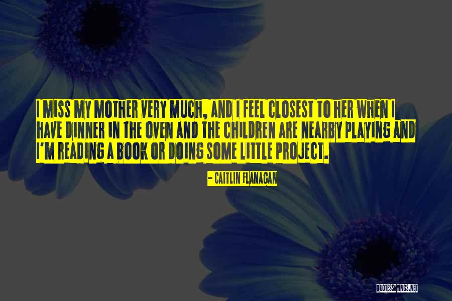 Lecavalier Vincent Quotes By Caitlin Flanagan Lecavalier Vincent Quotes By Caitlin Flanagan
