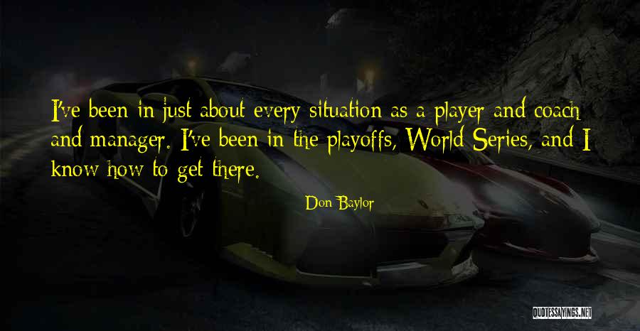 Leccesette Quotes By Don Baylor Leccesette Quotes By Don Baylor