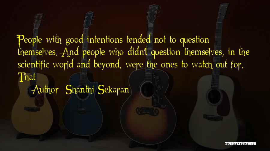 Lecchi Qs Quotes By Shanthi Sekaran