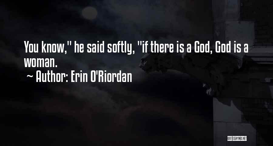 Lecchiore Quotes By Erin O'Riordan