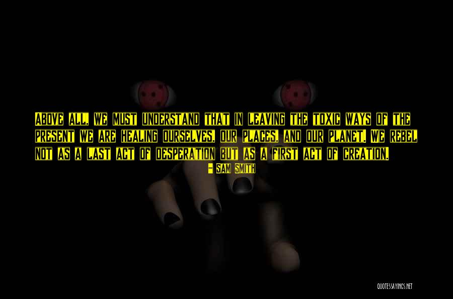 Lecekts Quotes By Sam Smith Lecekts Quotes By Sam Smith