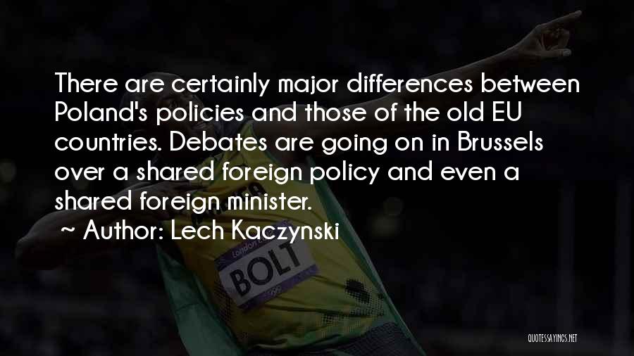Lech Kaczynski Quotes 1045026