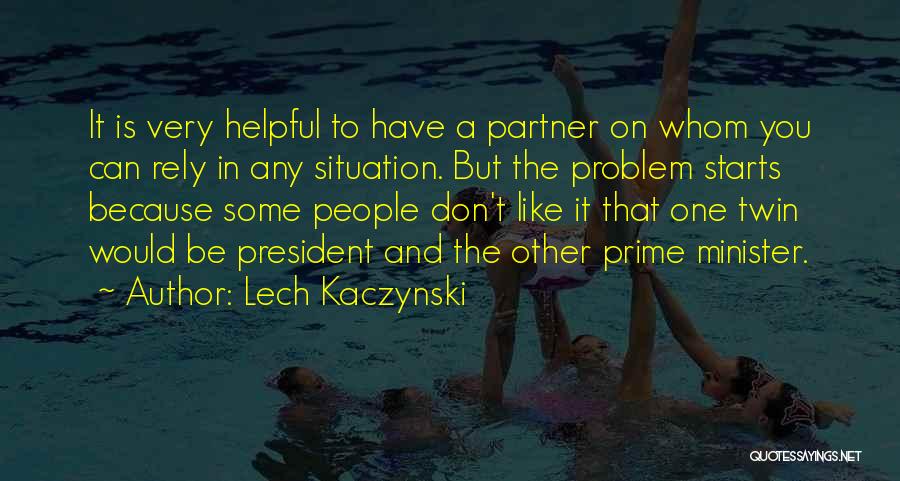 Lech Kaczynski Quotes 710243