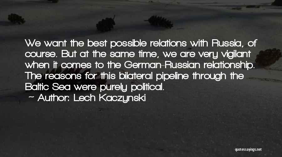 Lech Kaczynski Quotes 756082