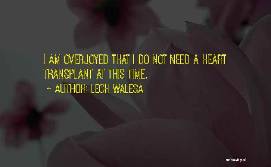 Lech Walesa Quotes 1064986