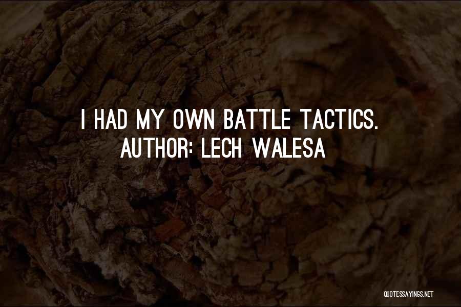 Lech Walesa Quotes 1754963